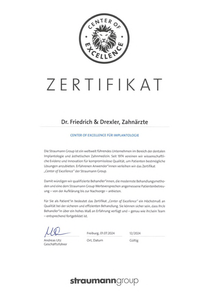 CENTER OF EXCELLENCE FÜR IMPLANTOLOGIE Zertifikat für 
Dr. Friedrich & Drexler Zahnärzte